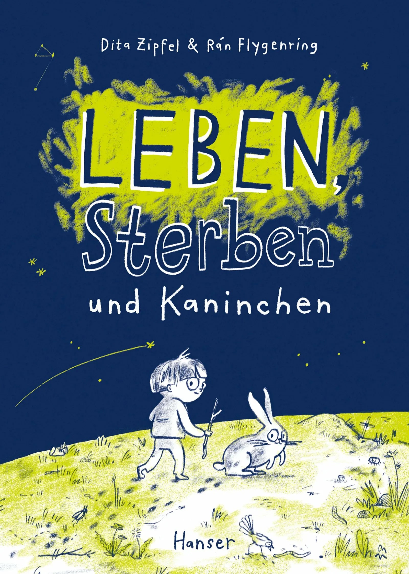 Buchcover von 'Leben, Sterben und Kaninchen' - Gebundene Ausgabe von Dita Zipfel