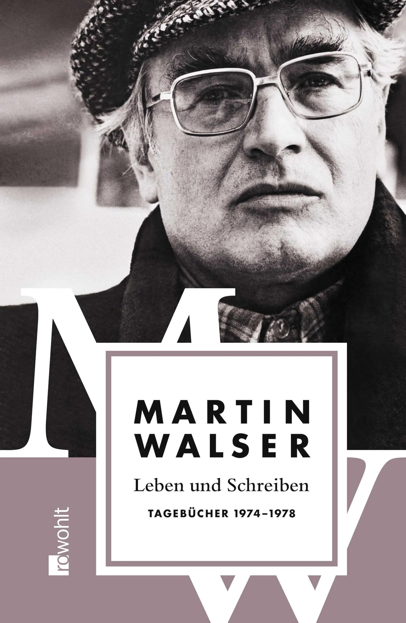 Buchcover von 'Leben und Schreiben: Tagebücher 1974 - 1978' - Gebundene Ausgabe von Martin Walser