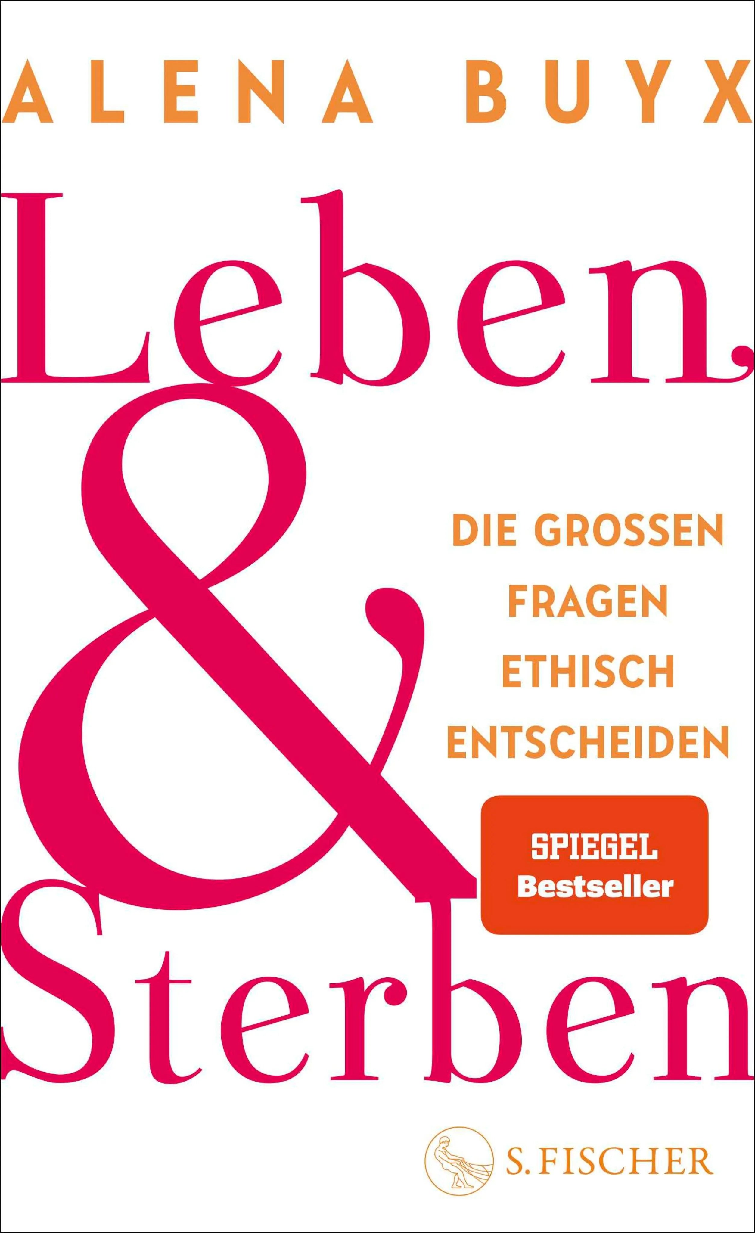 Cover: Leben und Sterben (E-Book) von Alena Buyx