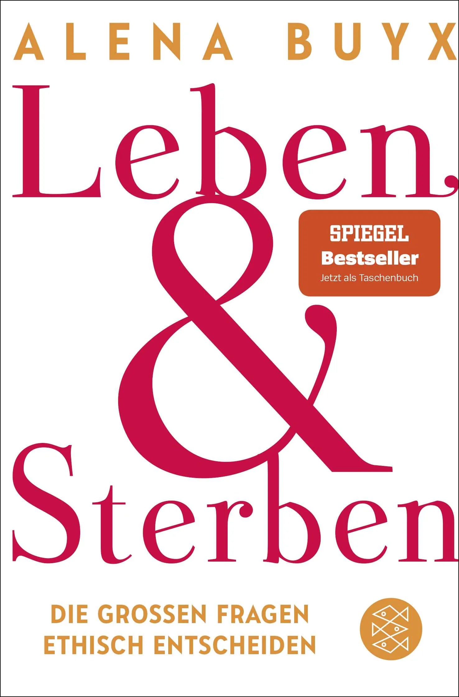 Cover: Leben und Sterben (Taschenbuch) von Alena Buyx