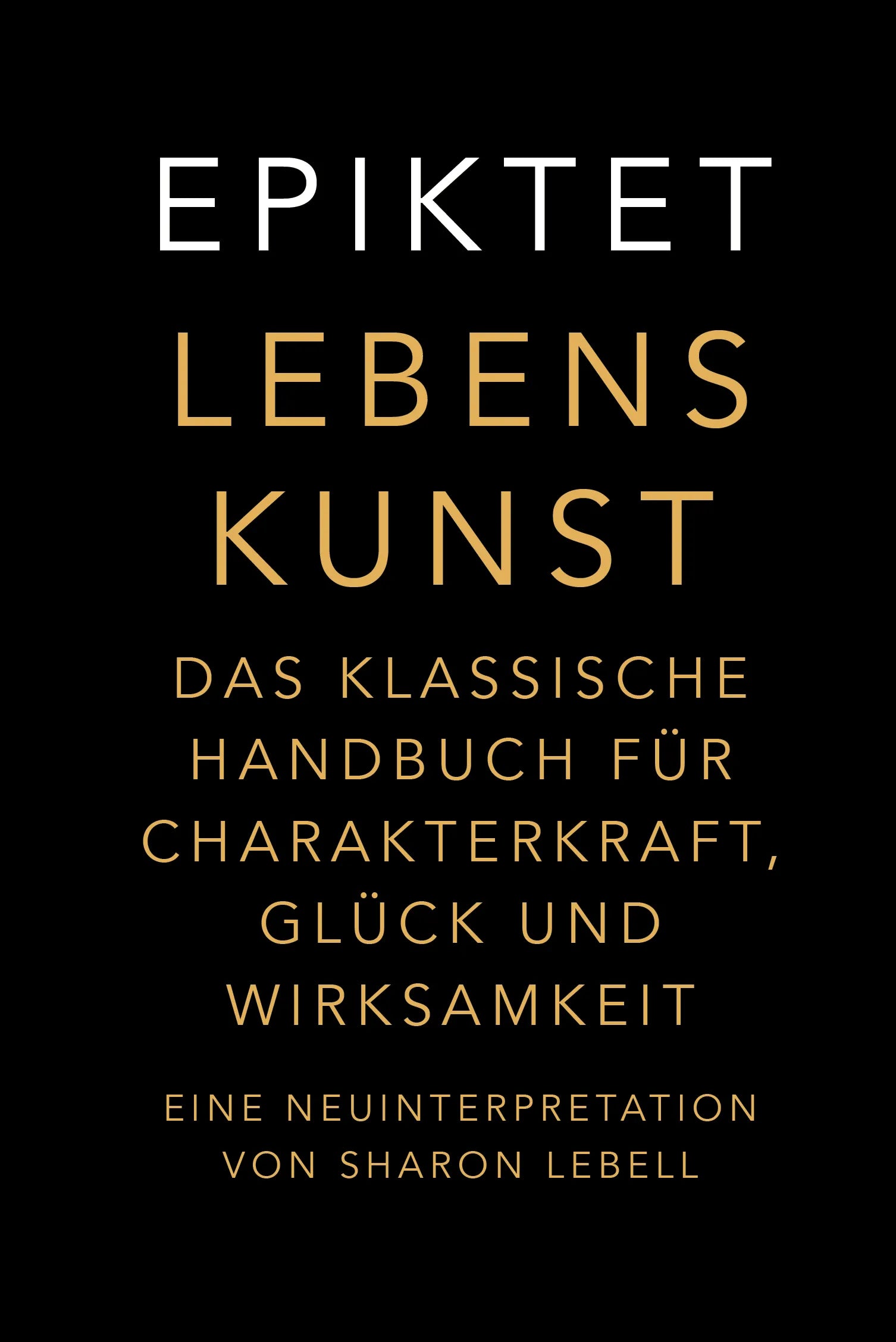 Buchcover von 'Lebenskunst' - Gebundene Ausgabe von Epiktet