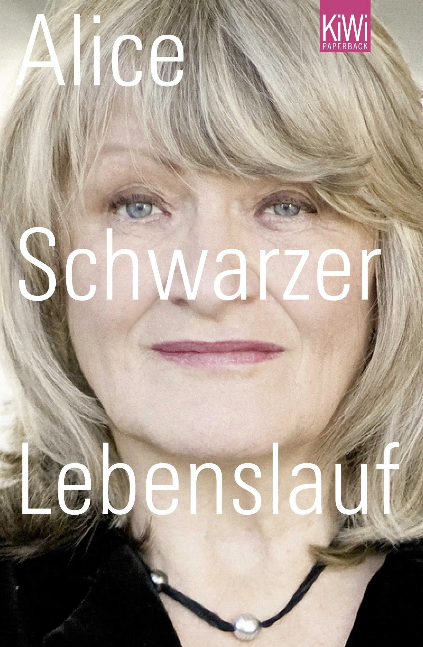 Buchcover von 'Lebenslauf' - Taschenbuch von Alice Schwarzer
