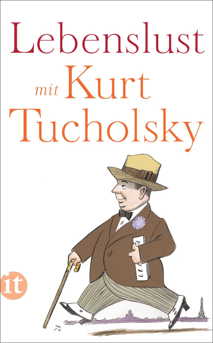 Buchcover von 'Lebenslust mit Kurt Tucholsky' - Taschenbuch von Kurt Tucholsky