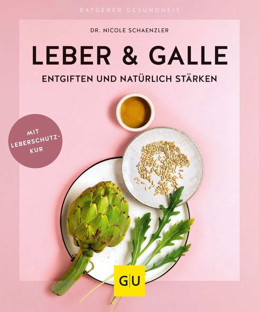 Cover: Leber & Galle entgiften und natürlich stärken (Paperback) von Nicole Schaenzler