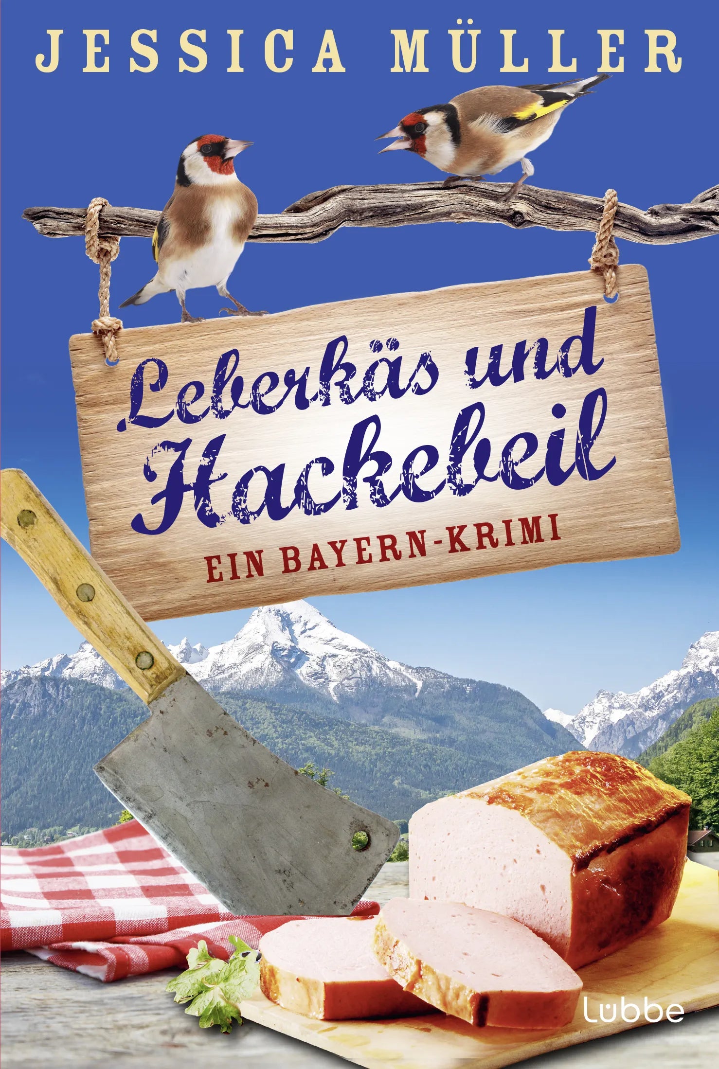 Buchcover von 'Leberkäs und Hackebeil' - Taschenbuch von Jessica Müller