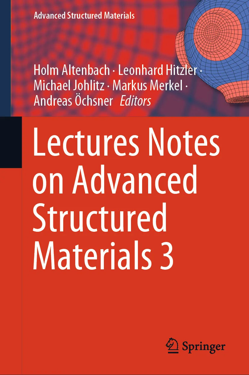 Cover: Lectures Notes on Advanced Structured Materials 3 (E-Book)