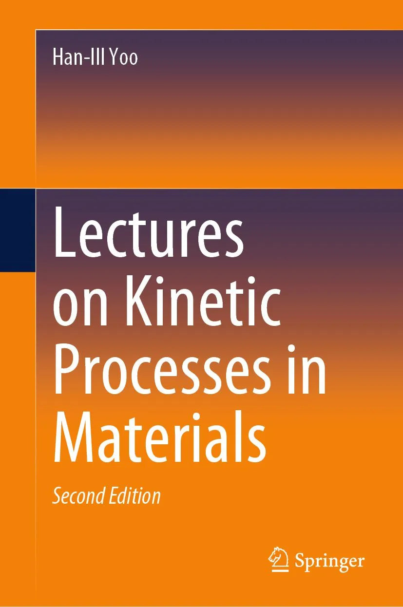 Cover: Lectures on Kinetic Processes in Materials (E-Book) von Han-Ill Yoo
