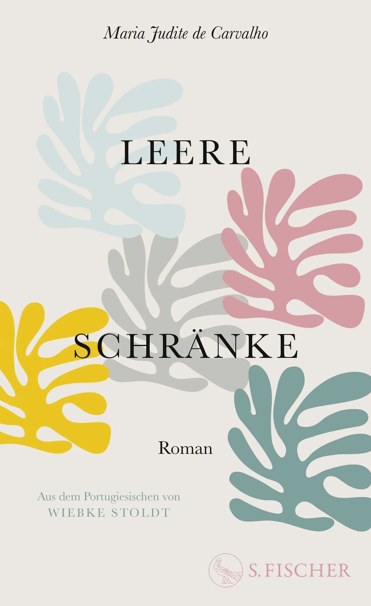 Buchcover von 'Leere Schränke' - Gebundene Ausgabe von Maria Judite de Carvalho