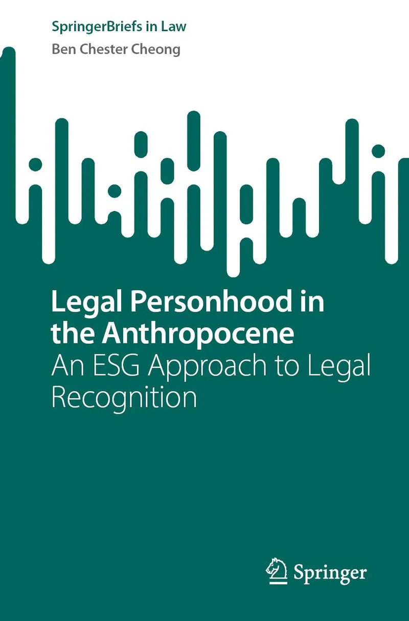 Legal Personhood in the Anthropocene