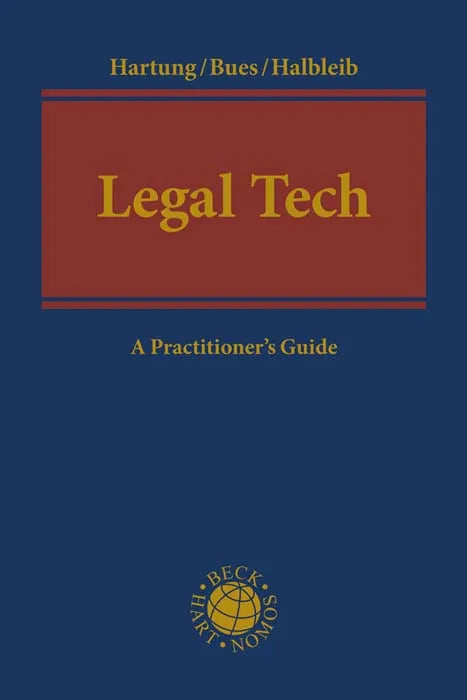 Buchcover von 'Legal Tech' - Gebundene Ausgabe von Markus Hartung