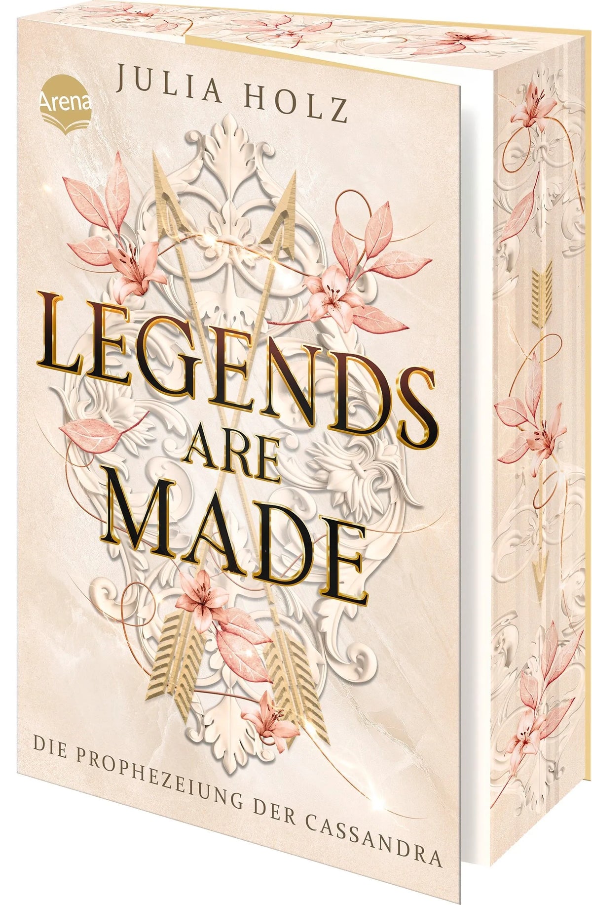 Cover: Legends Are Made (Paperback) von Julia Holz