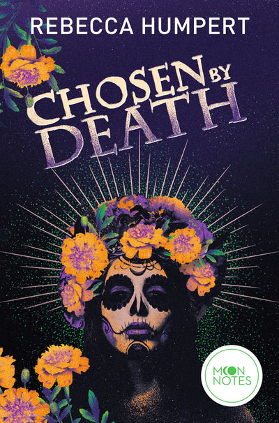 Legends of Mictlan 1. Chosen by Death