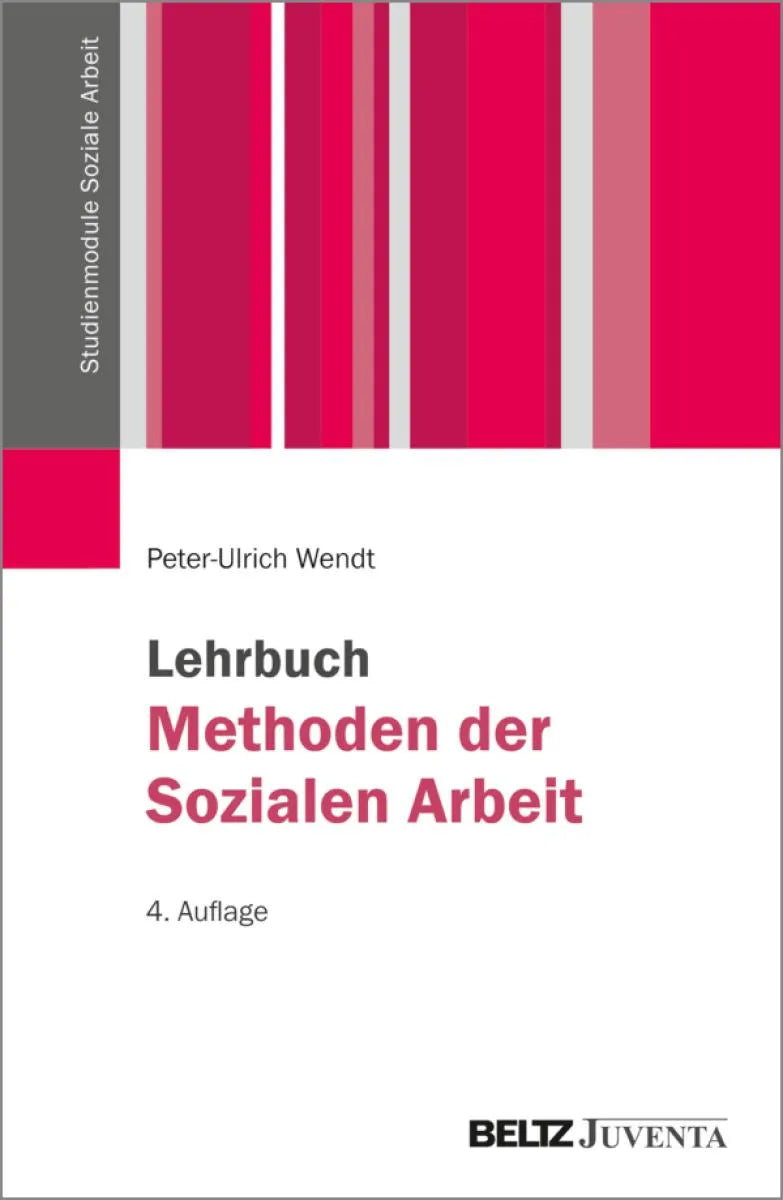 Cover: Lehrbuch Methoden der Sozialen Arbeit (E-Book) von Peter-Ulrich Wendt
