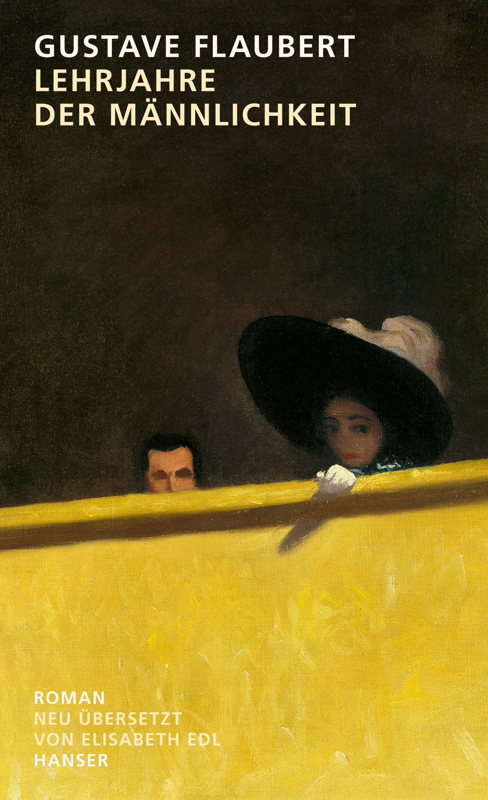 Buchcover von 'Lehrjahre der Männlichkeit' - Gebundene Ausgabe von Gustave Flaubert