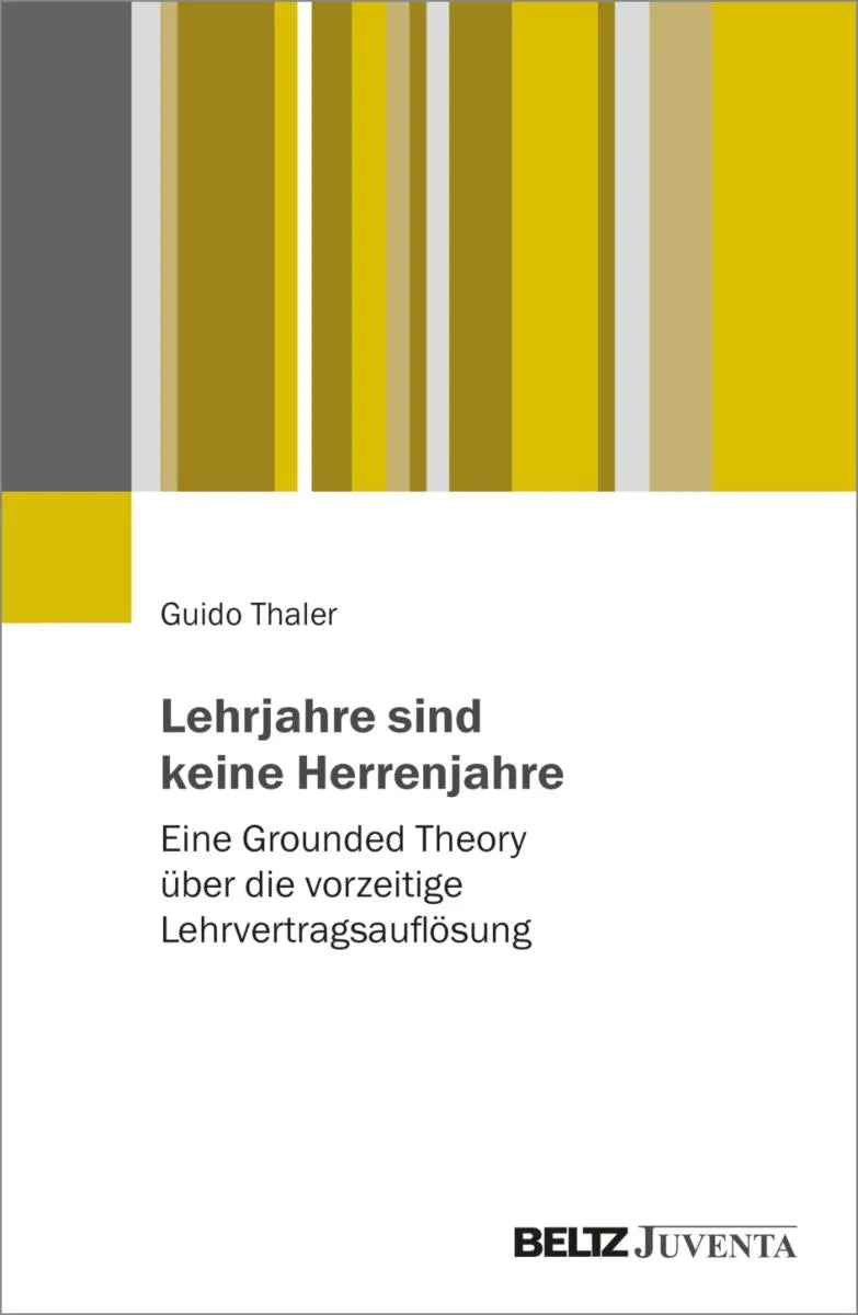 Cover: Lehrjahre sind keine Herrenjahre (E-Book) von Guido Thaler