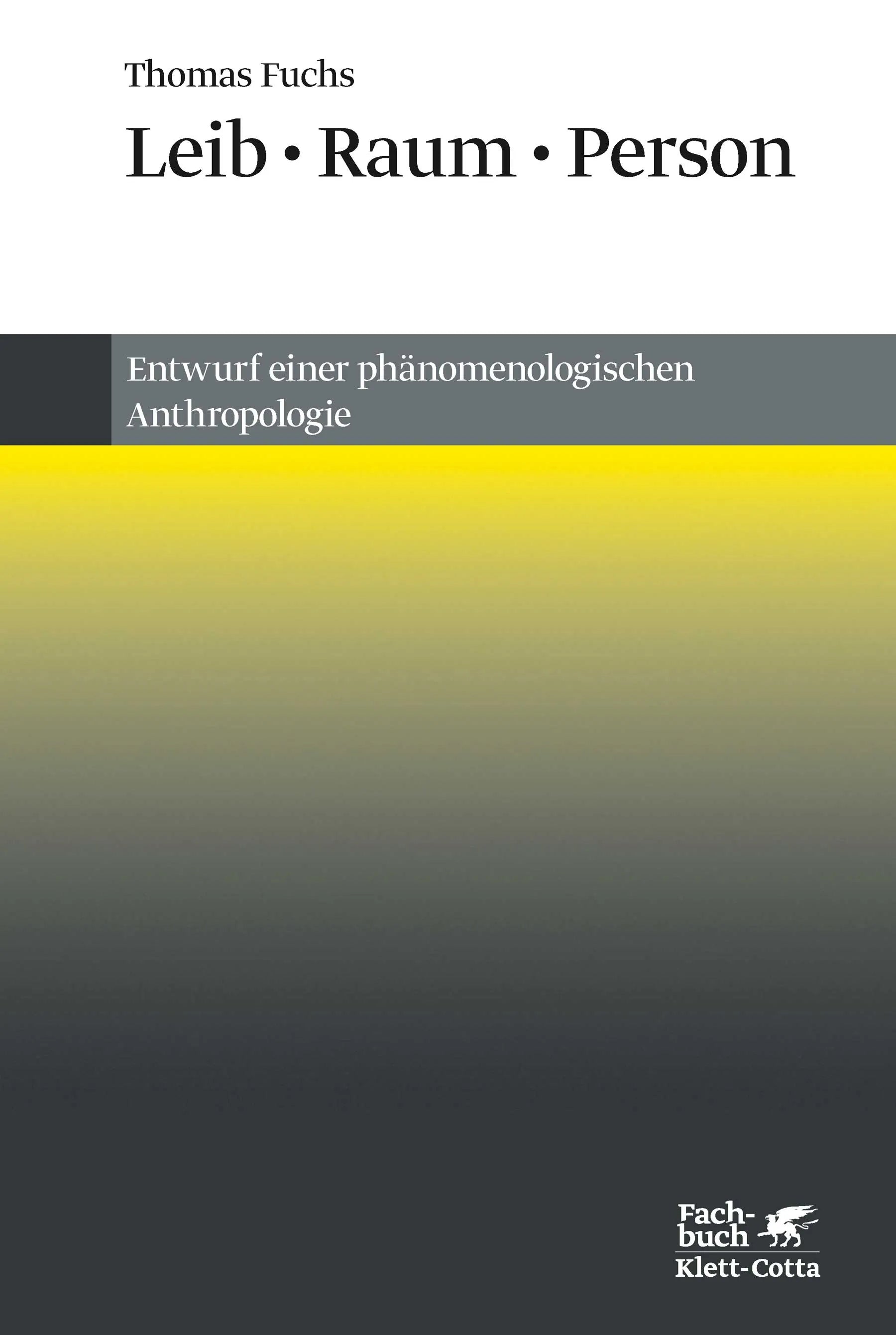 Buchcover von 'Leib, Raum, Person' - Paperback von Thomas Fuchs