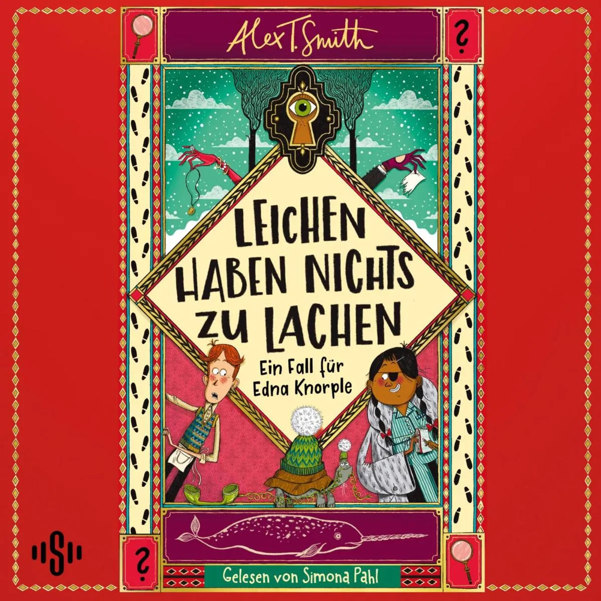 Cover: Leichen haben nichts zu lachen - Ein Fall für Edna Knorple (Hörbuch Download) von Alex T. Smith
