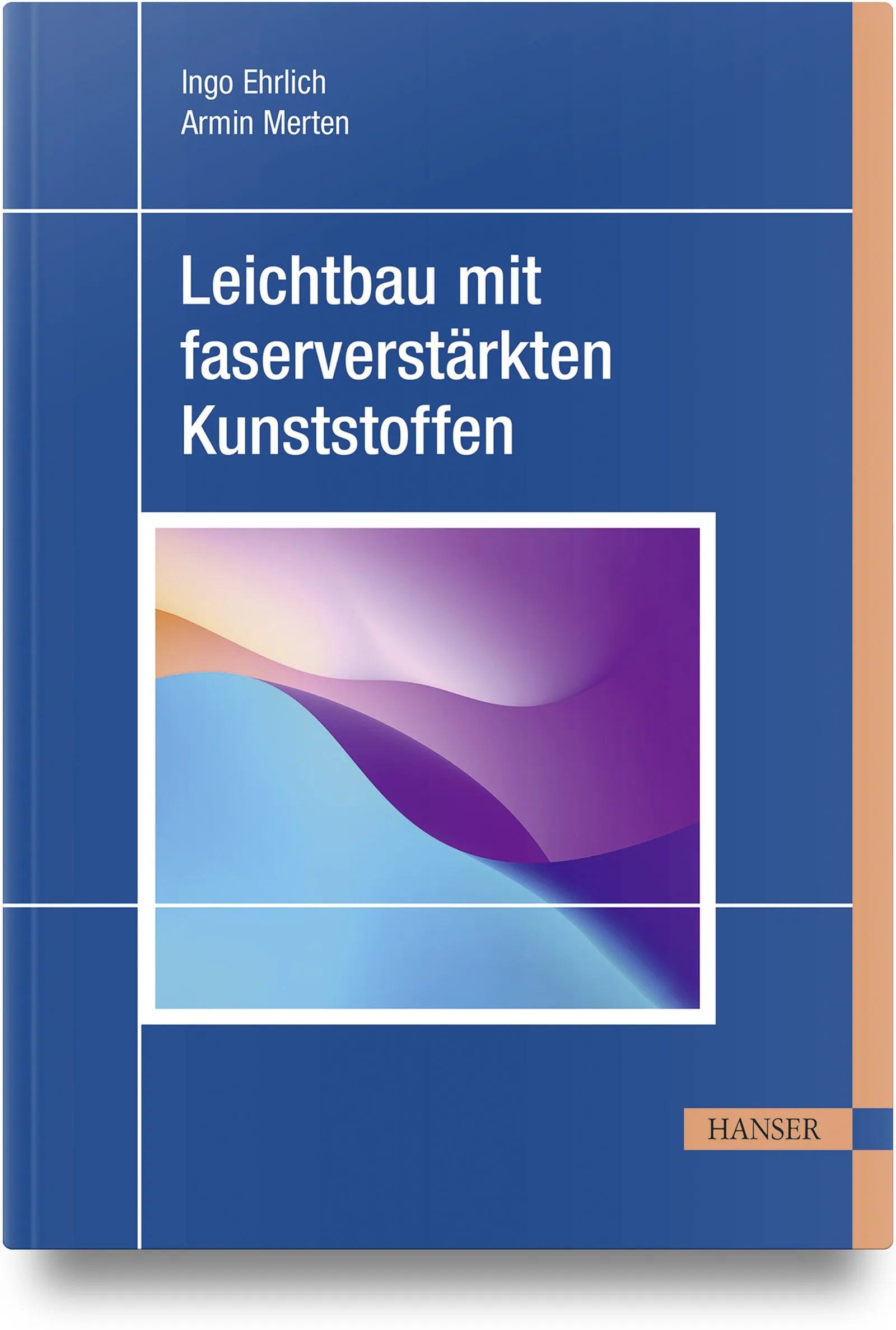 Cover: Leichtbau mit faserverstärkten Kunststoffen (Hardcover) von Ingo Ehrlich