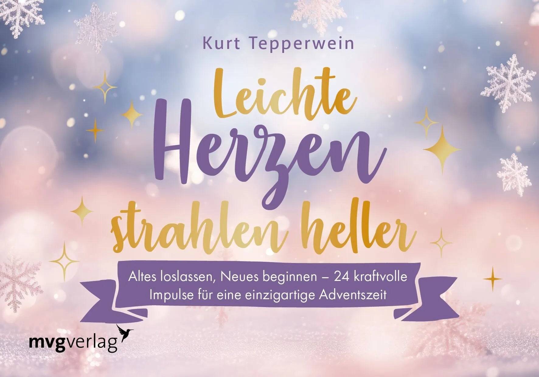 Buchcover von 'Leichte Herzen strahlen heller' - Gebundene Ausgabe von Kurt Tepperwein