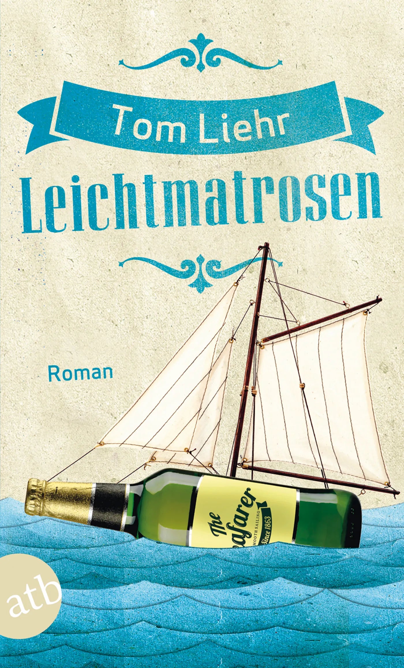 Buchcover von 'Leichtmatrosen' - Taschenbuch von Tom Liehr