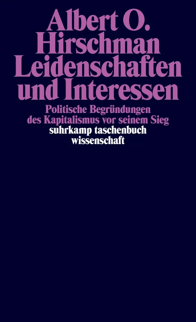 Buchcover von 'Leidenschaften und Interessen' - Taschenbuch von Albert O. Hirschman