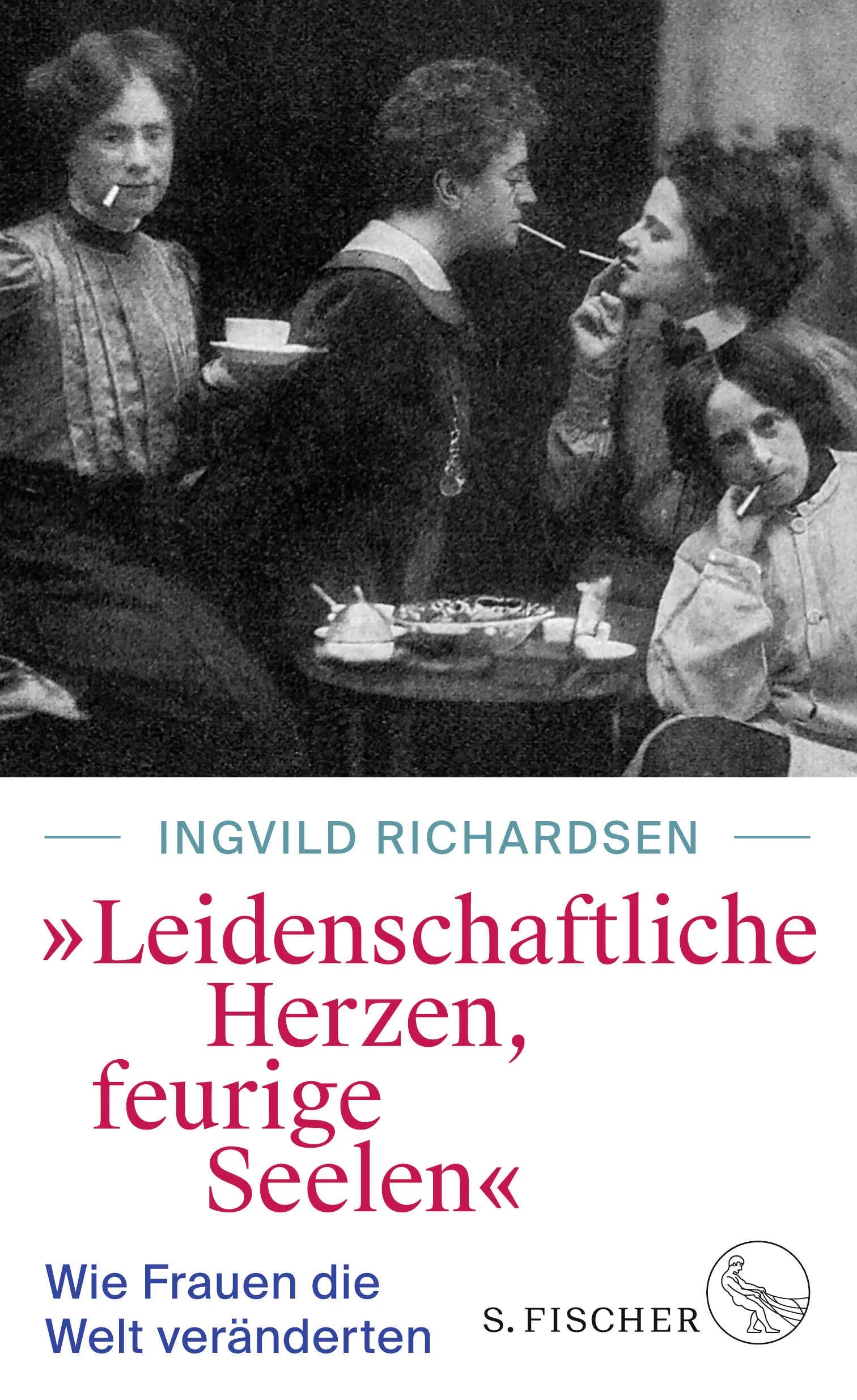 Buchcover von '»Leidenschaftliche Herzen, feurige Seelen«' - Gebundene Ausgabe von Ingvild Richardsen