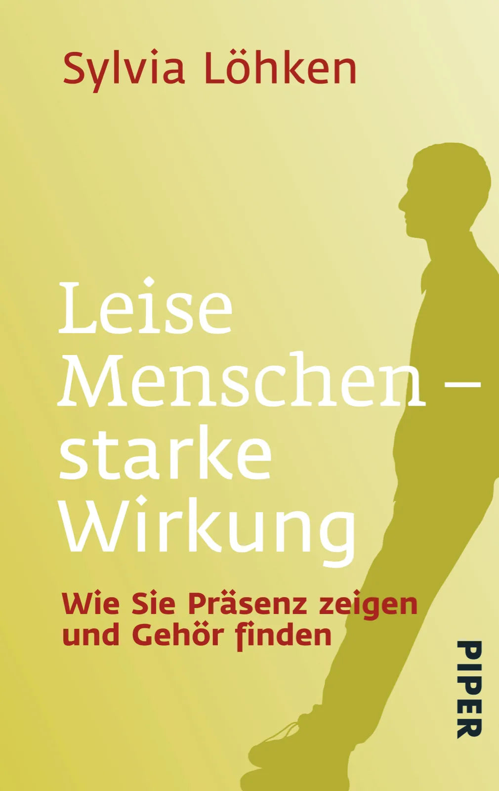 Buchcover von 'Leise Menschen - starke Wirkung' - Taschenbuch von Sylvia Löhken