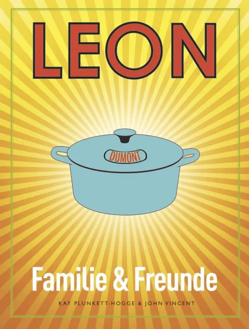 Buchcover von 'LEON. Familie & Freunde' - Gebundene Ausgabe von Kay Plunkett-Hogge