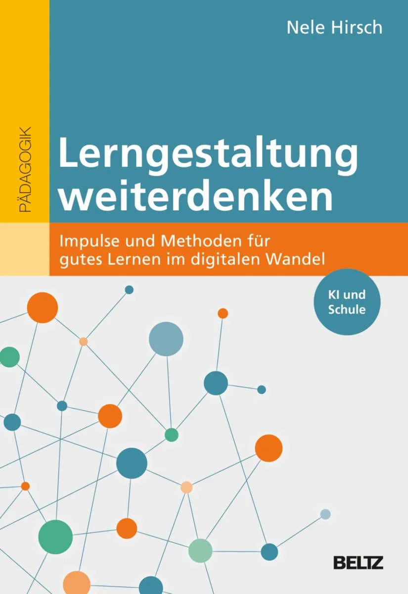 Cover: Lerngestaltung weiterdenken (E-Book) von Nele Hirsch