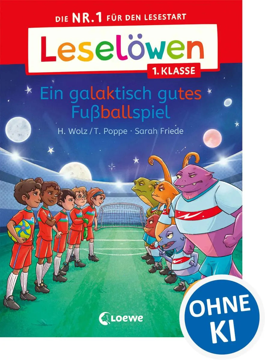 Cover: Leselöwen 1. Klasse - Ein galaktisch gutes Fußballspiel (E-Book) von Heiko Wolz