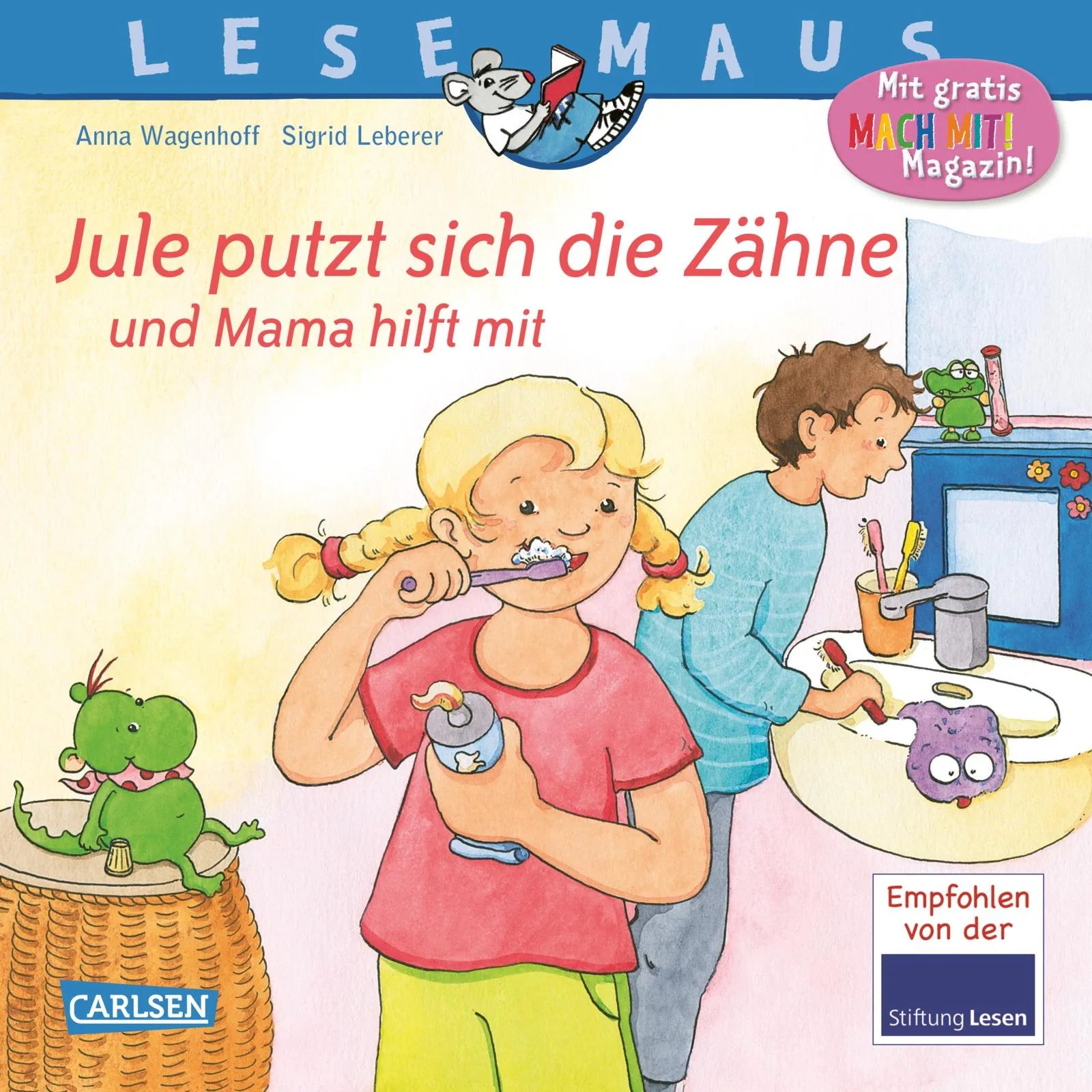 Buchcover von 'LESEMAUS 138: Jule putzt sich die Zähne – und Mama hilft mit' - Taschenbuch von Anna Wagenhoff