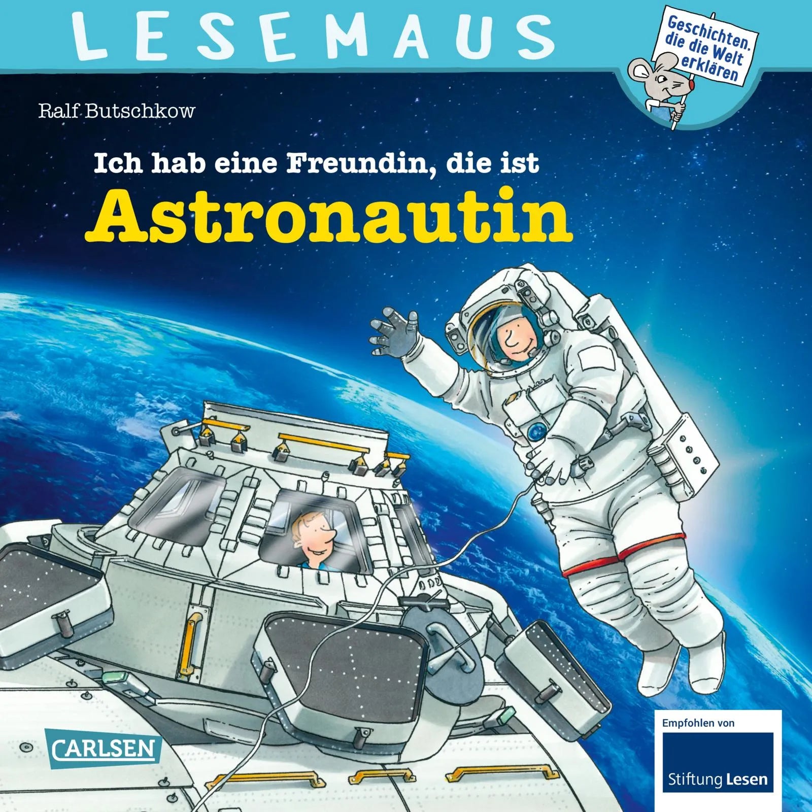 Buchcover von 'LESEMAUS 162: Ich hab eine Freundin, die ist Astronautin' - Taschenbuch von Ralf Butschkow