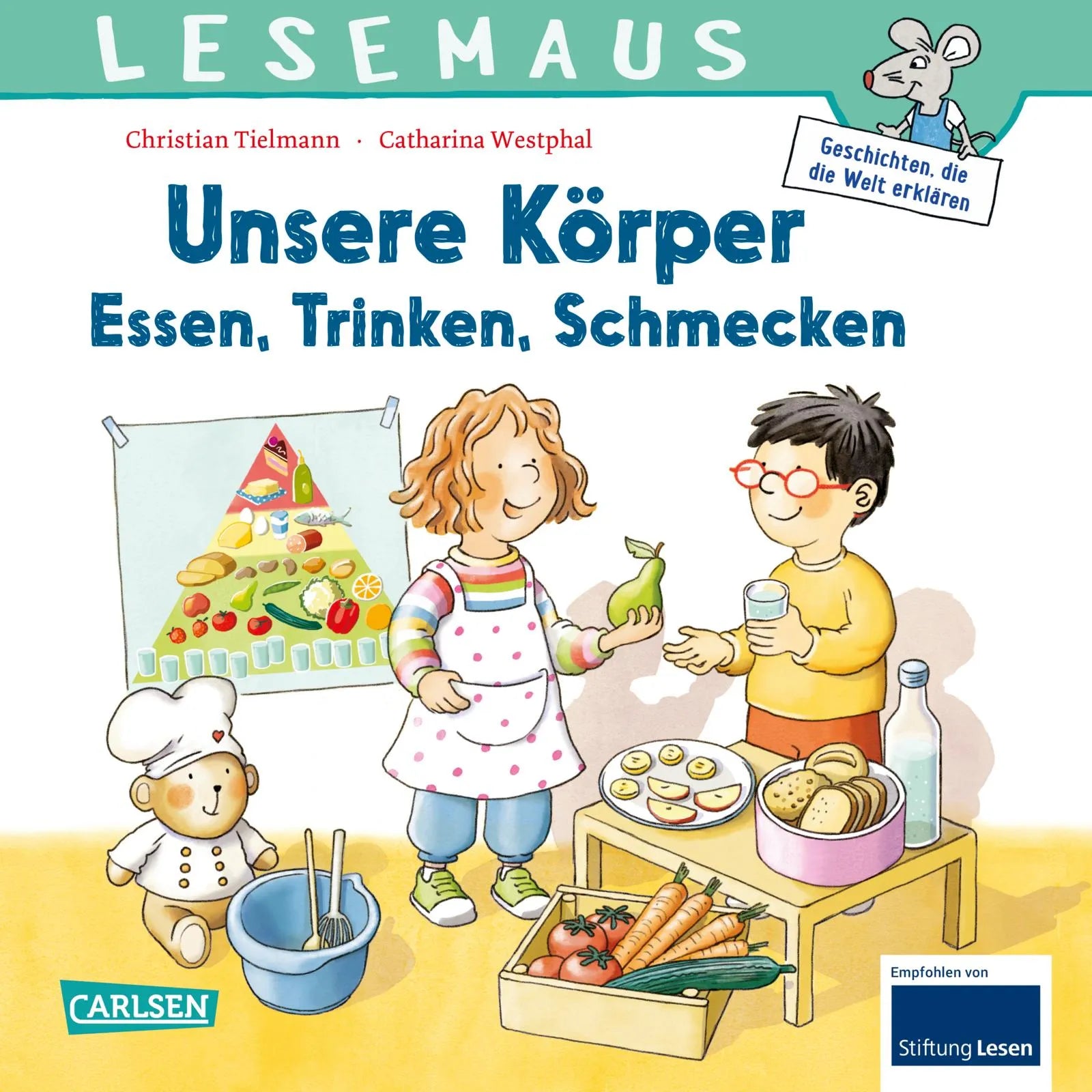 Buchcover von 'LESEMAUS 180: Unsere Körper – Essen, Trinken, Schmecken' - Taschenbuch von Christian Tielmann