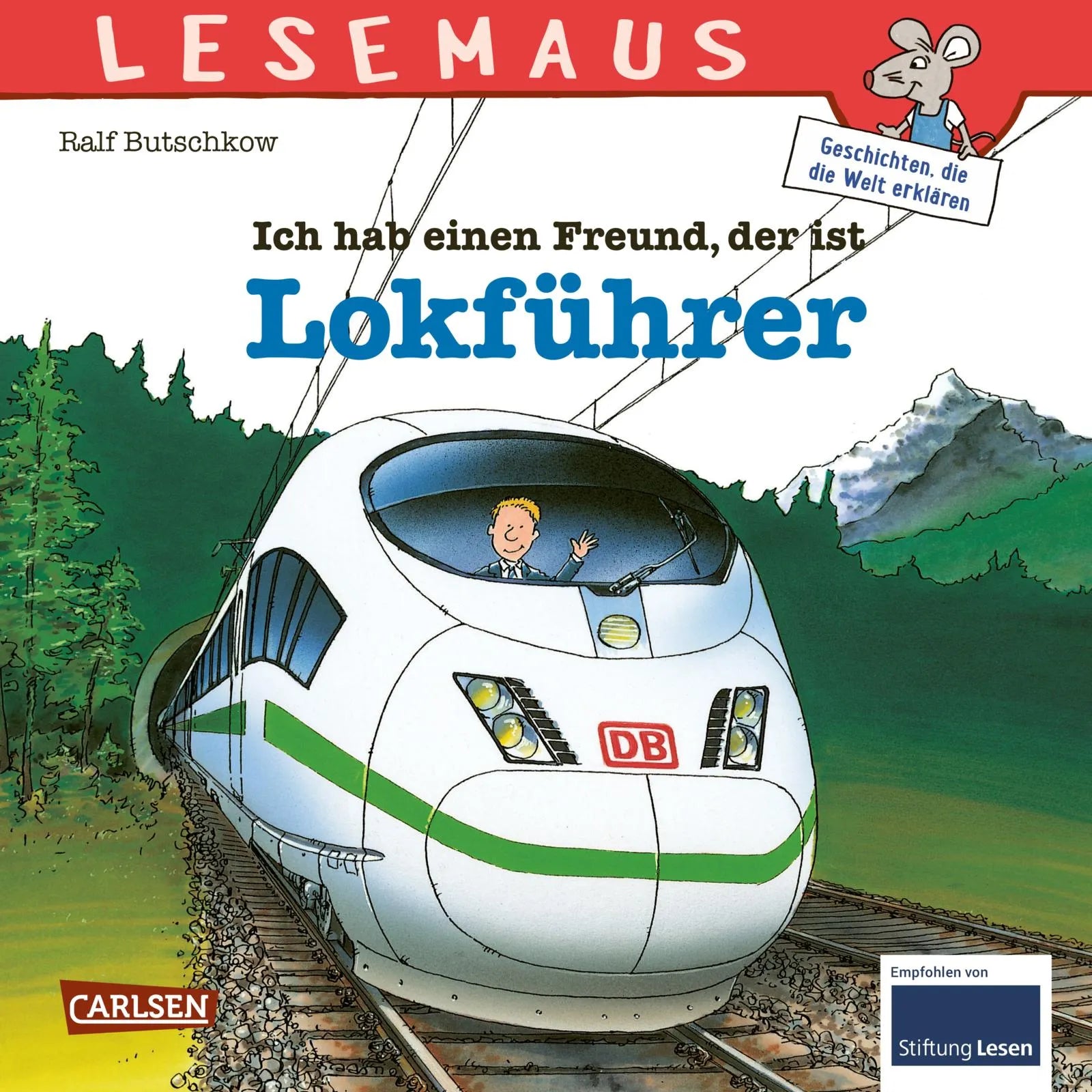 Buchcover von 'LESEMAUS 48: Ich hab einen Freund, der ist Lokführer' - Taschenbuch von Ralf Butschkow