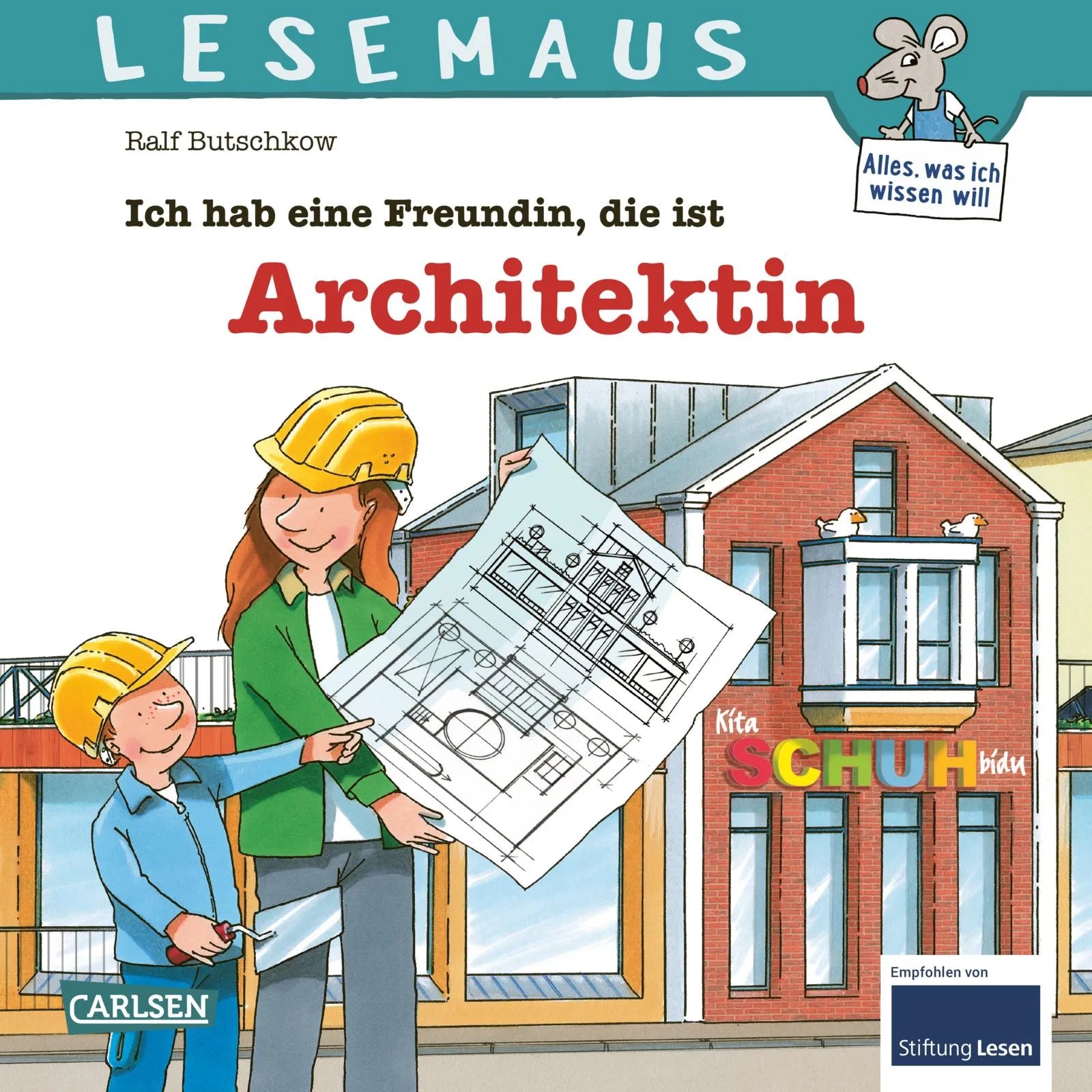 Buchcover von 'LESEMAUS 7: Ich hab eine Freundin, die ist Architektin' - Taschenbuch von Ralf Butschkow