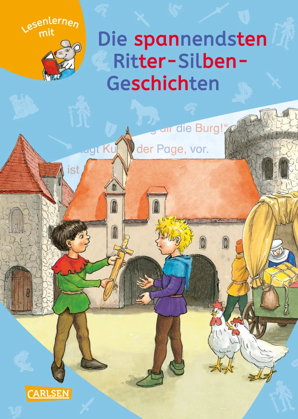 Manuela Mechtel - LESEMAUS zum Lesenlernen Sammelbände: Die spannendsten Ritter-Silben-Geschichten