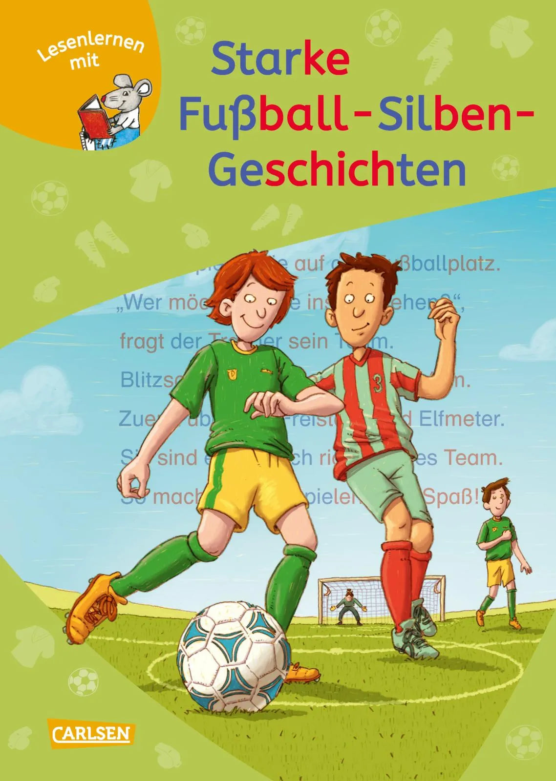 Buchcover von 'LESEMAUS zum Lesenlernen Sammelbände: Starke Fußball-Silben-Geschichten' - Gebundene Ausgabe von Ralf Butschkow