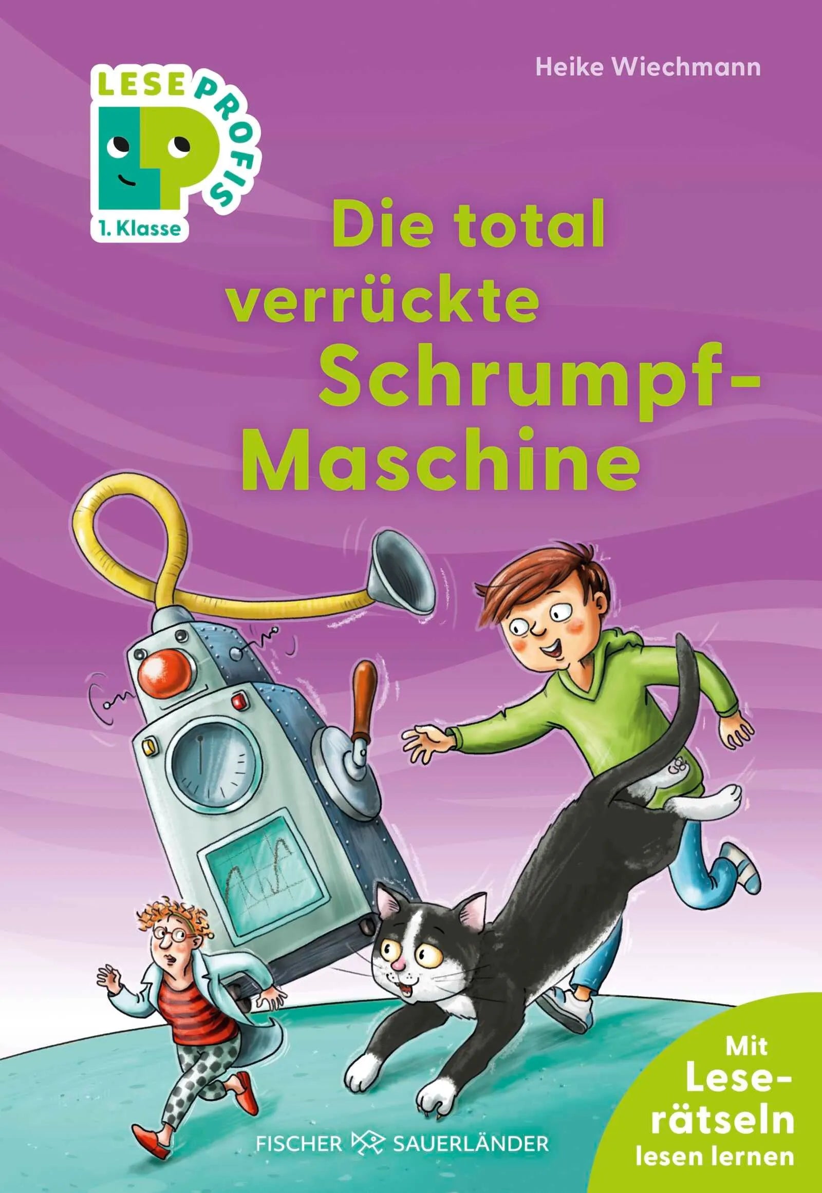 Cover: Leseprofis – Die total verrückte Schrumpf-Maschine, 1. Klasse (Hardcover) von Heike Wiechmann