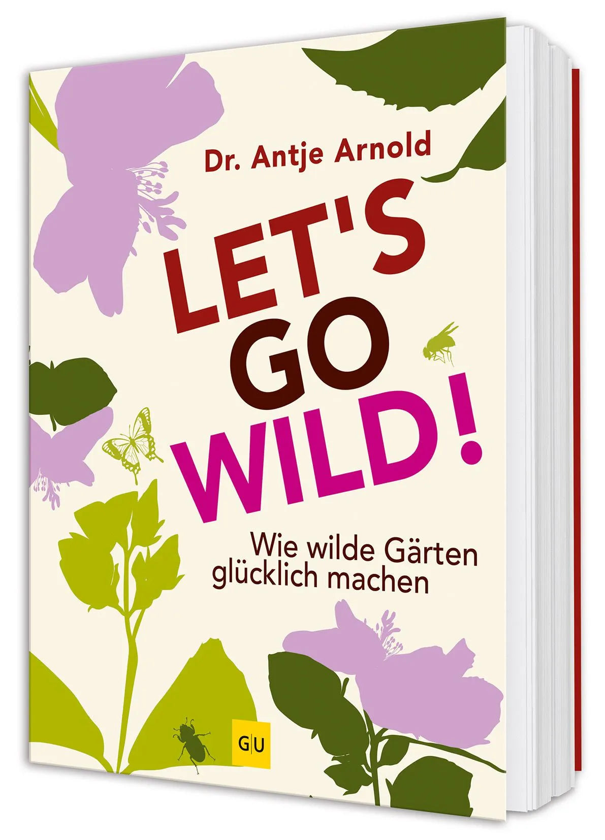 Cover: Let's go wild! (Hardcover) von Antje Arnold