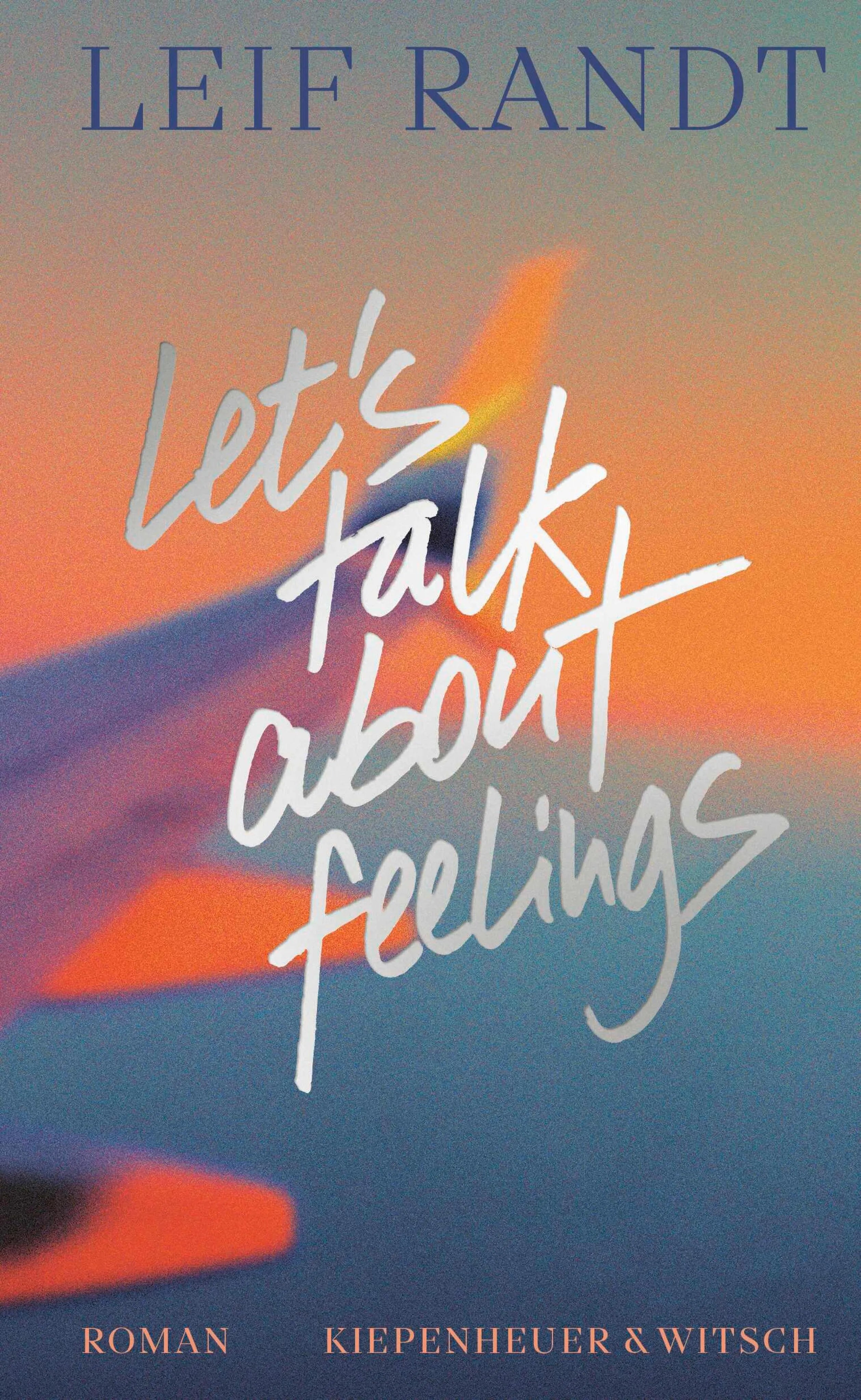 Cover: Let's Talk About Feelings (E-Book) von Leif Randt