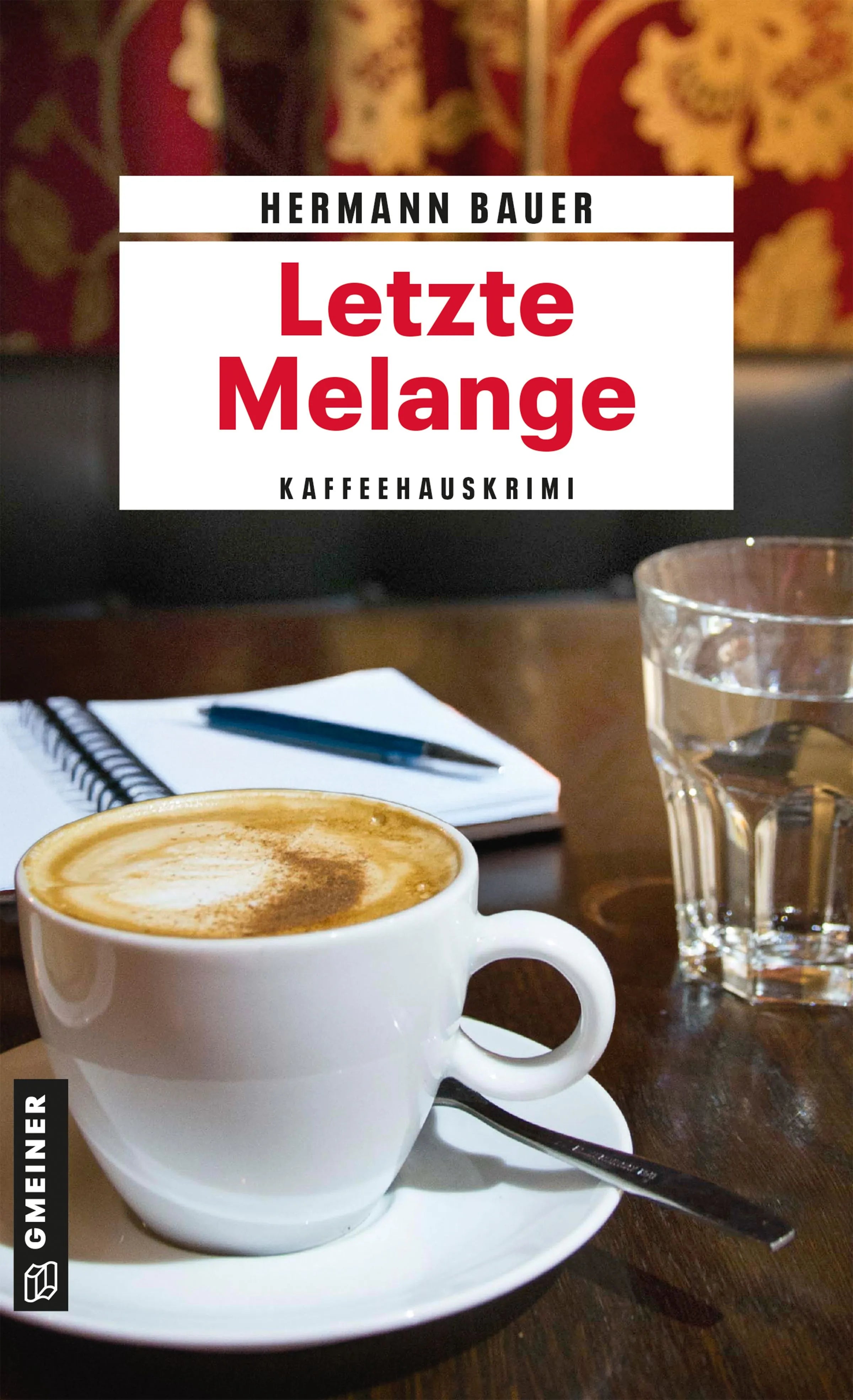 Cover: Letzte Melange (E-Book) von Hermann Bauer