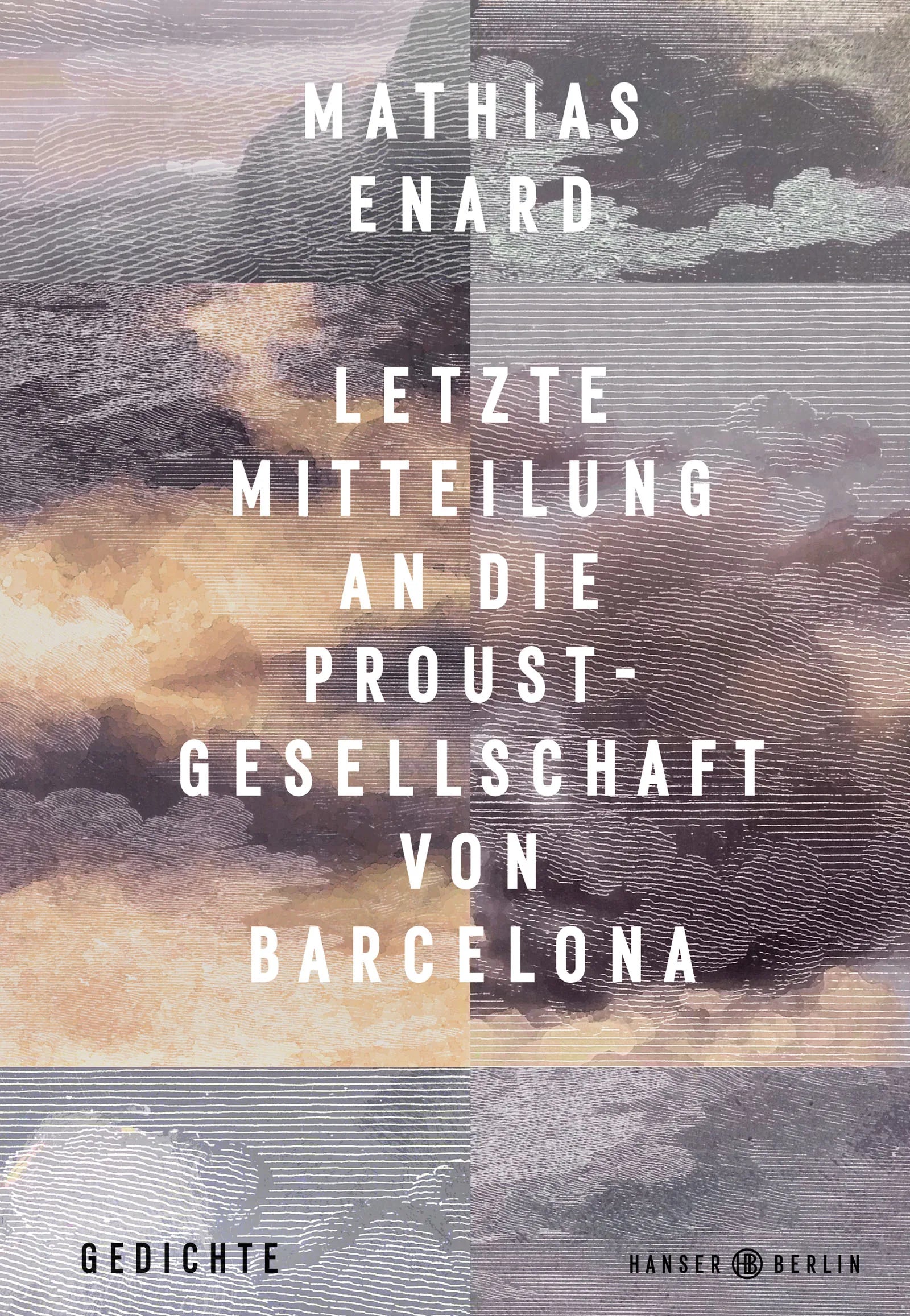 Buchcover von 'Letzte Mitteilung an die Proust-Gesellschaft von Barcelona' - Gebundene Ausgabe von Mathias Enard