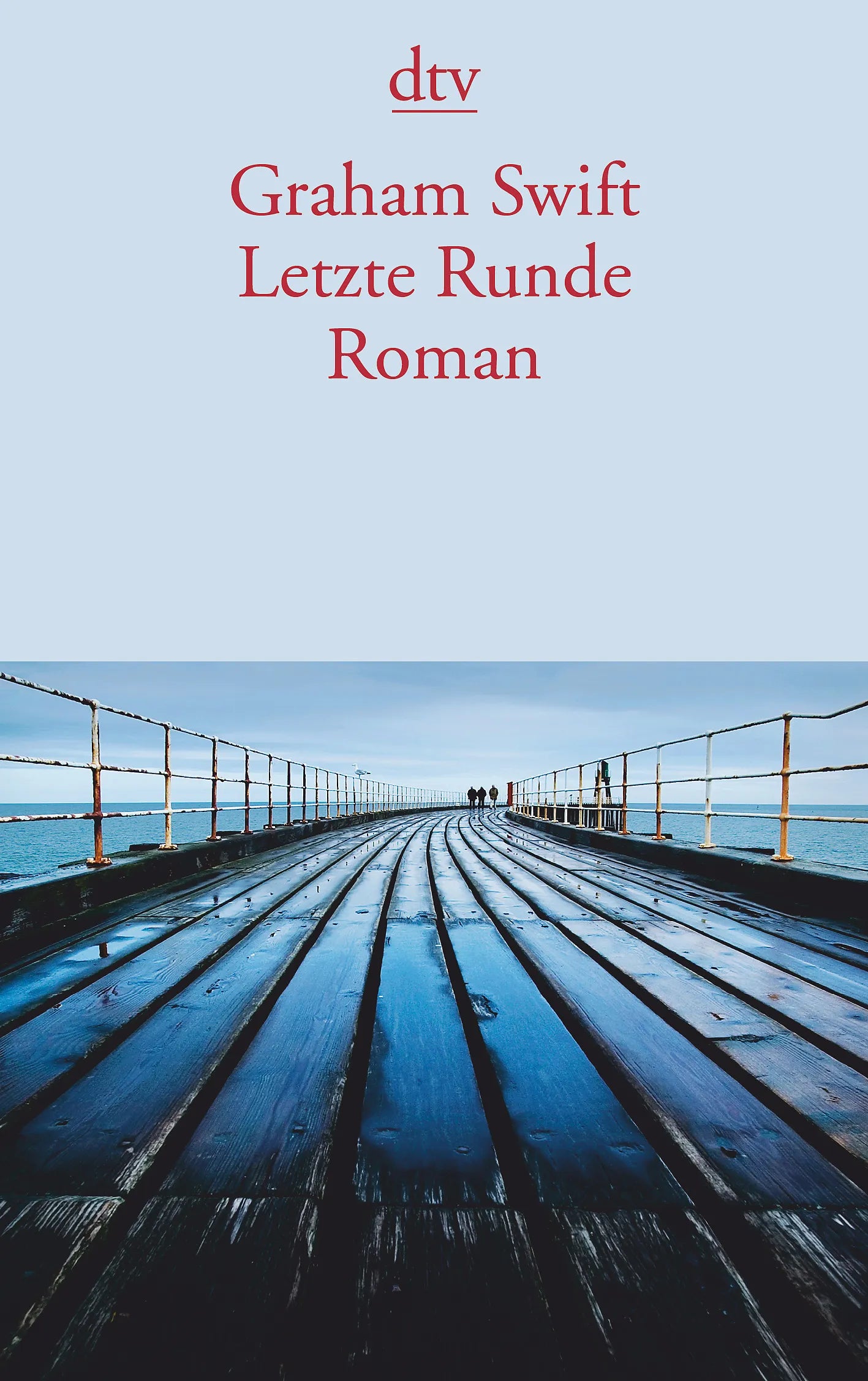 Buchcover von 'Letzte Runde' - Taschenbuch von Graham Swift