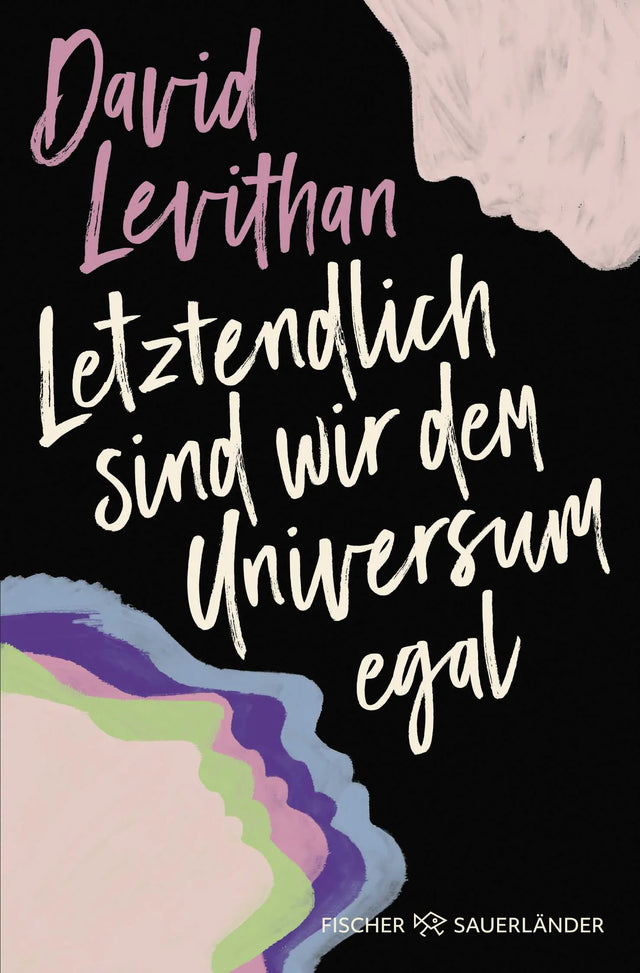 Buchcover von 'Letztendlich sind wir dem Universum egal' - Taschenbuch von David Levithan