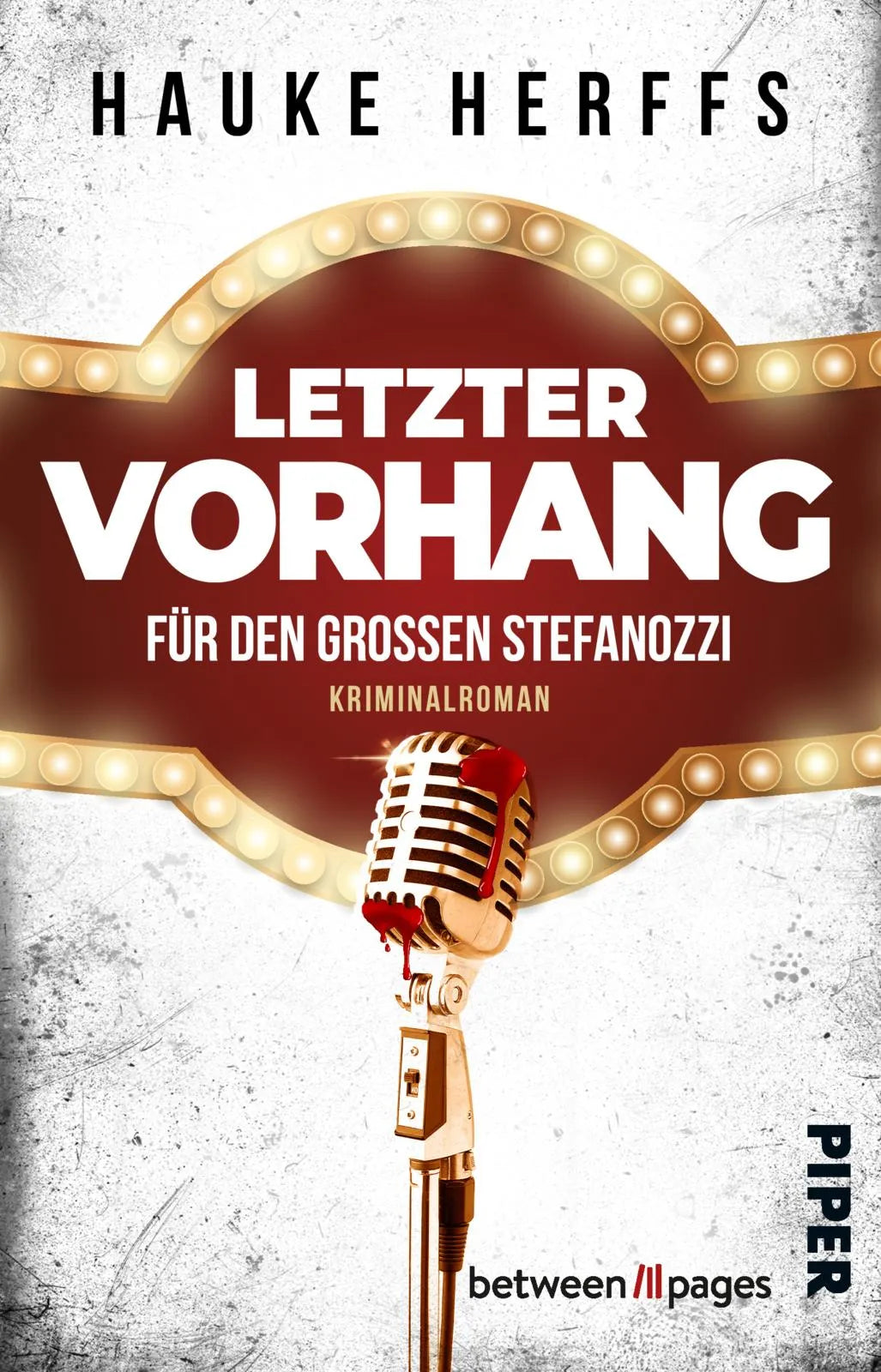 Buchcover von 'Letzter Vorhang für den großen Stefanozzi' - Taschenbuch von Hauke Herffs