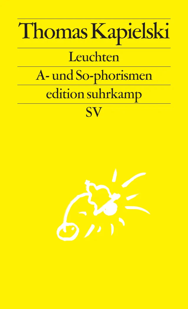 Buchcover von 'Leuchten' - Taschenbuch von Thomas Kapielski