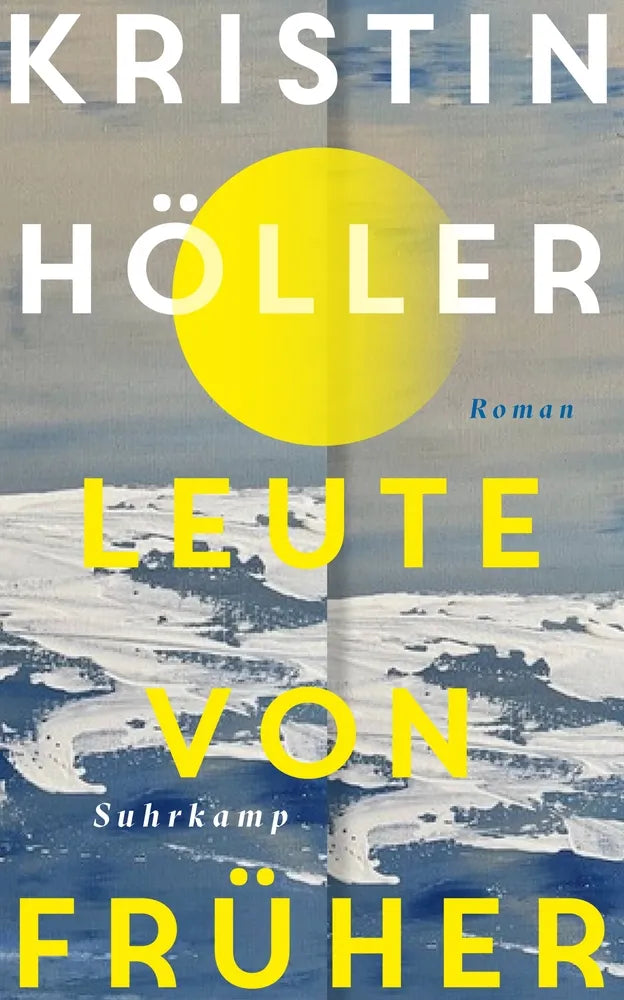 Cover: Leute von früher (E-Book) von Kristin Höller