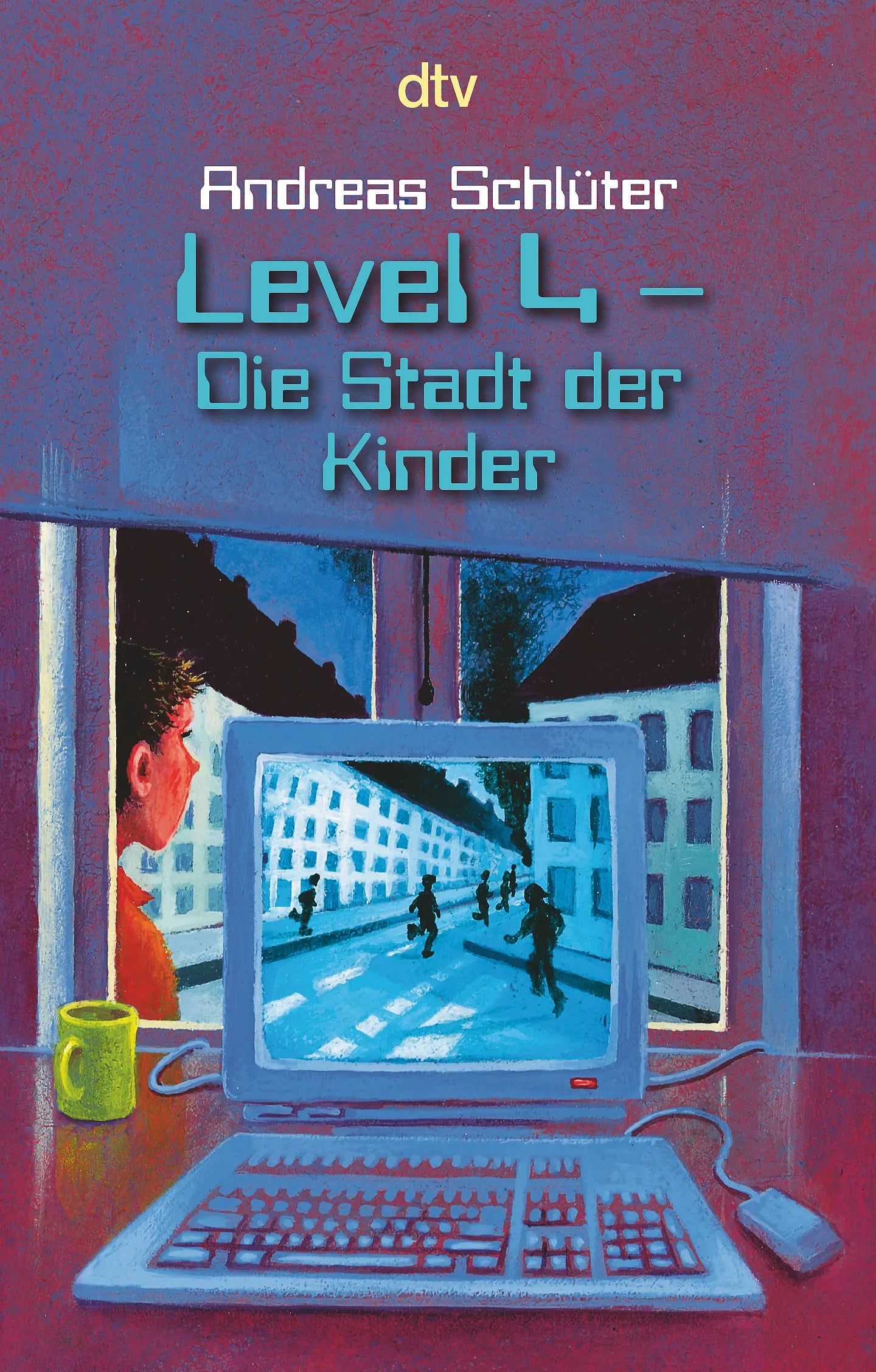 Buchcover von 'Level 4 - Die Stadt der Kinder' - Taschenbuch von Andreas Schlüter