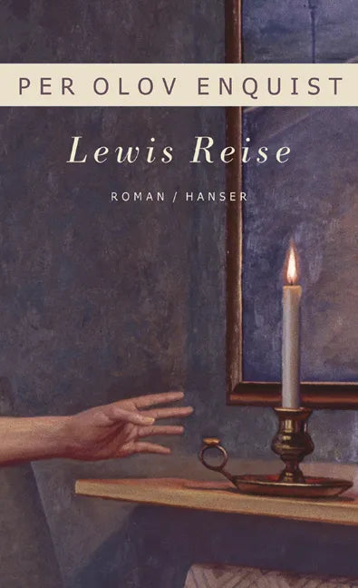 Buchcover von 'Lewis Reise' - Gebundene Ausgabe von Per Olov Enquist