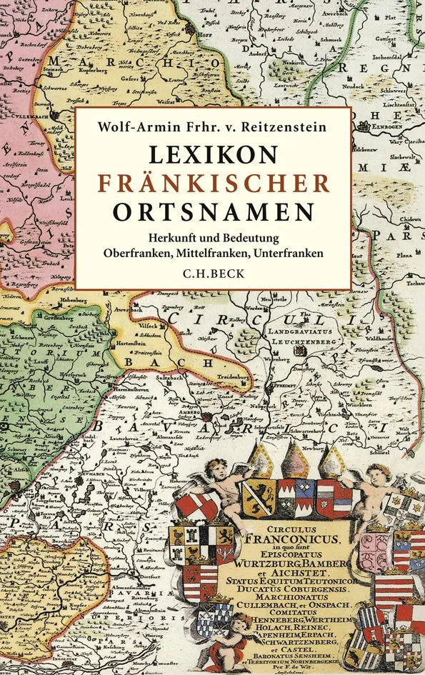Buchcover von 'Lexikon fränkischer Ortsnamen' - Gebundene Ausgabe von Wolf-Armin Freiherr von Reitzenstein
